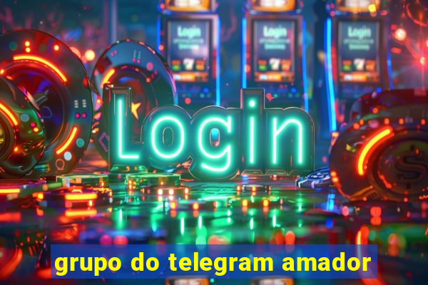 grupo do telegram amador